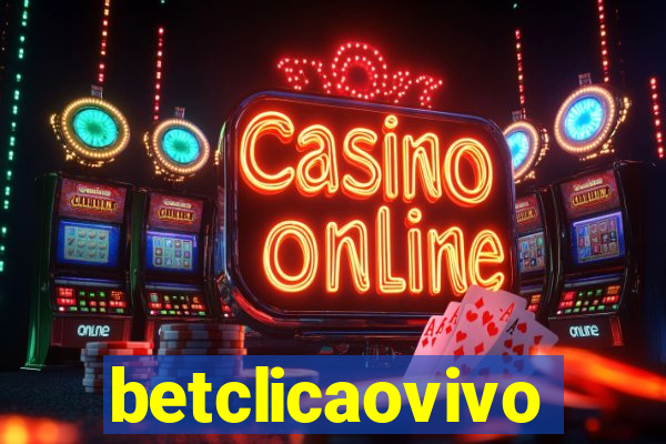 betclicaovivo