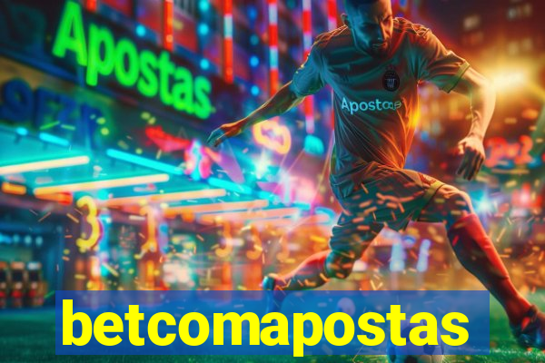 betcomapostas