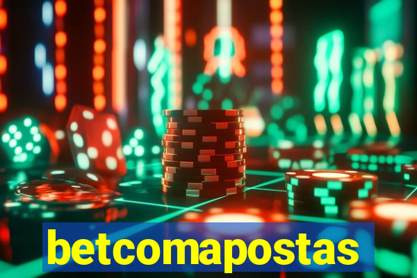 betcomapostas