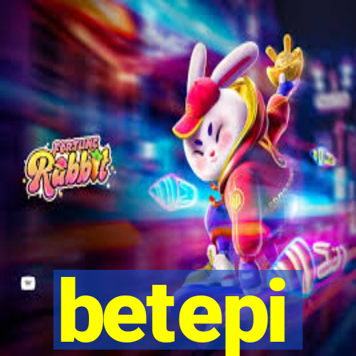 betepi
