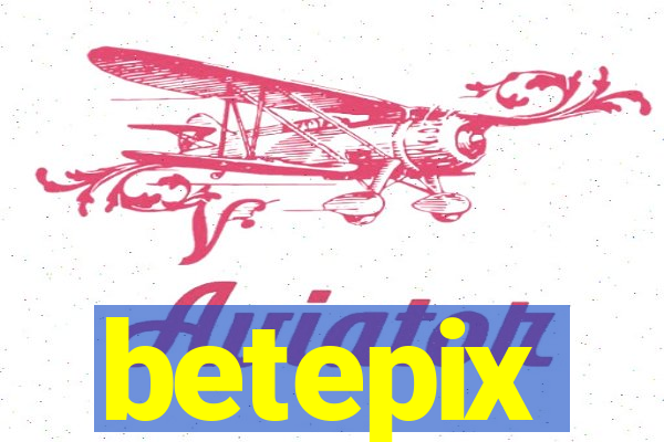 betepix