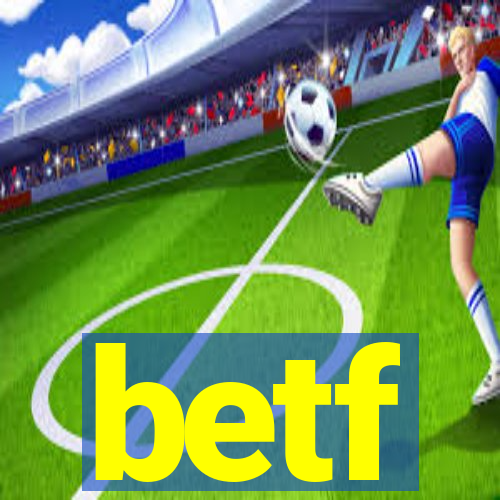 betf