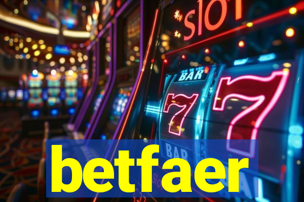 betfaer