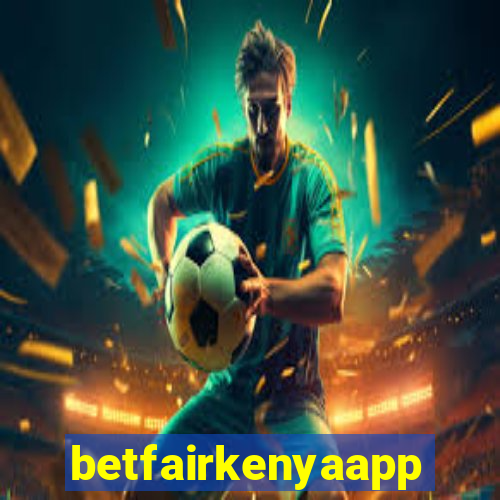 betfairkenyaapp