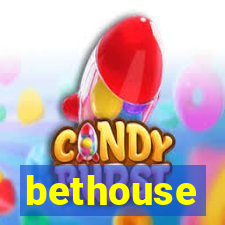 bethouse