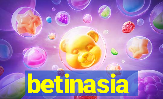 betinasia