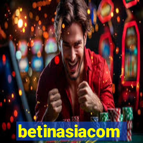 betinasiacom