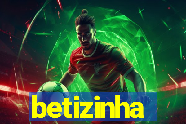 betizinha