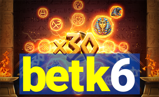 betk6