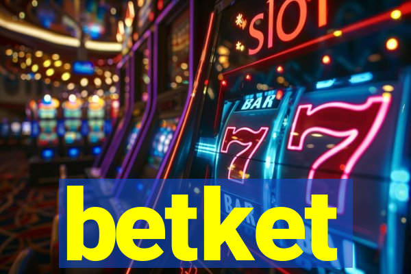betket