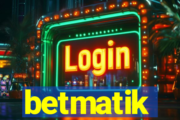 betmatik