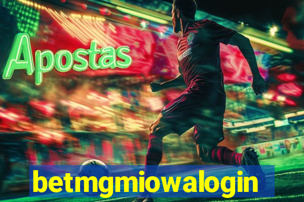betmgmiowalogin