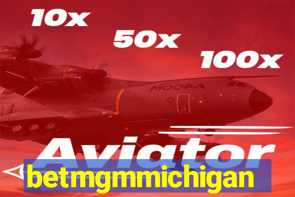 betmgmmichigan