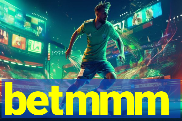 betmmm