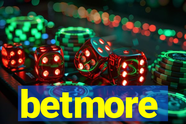 betmore