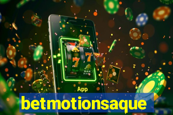 betmotionsaque