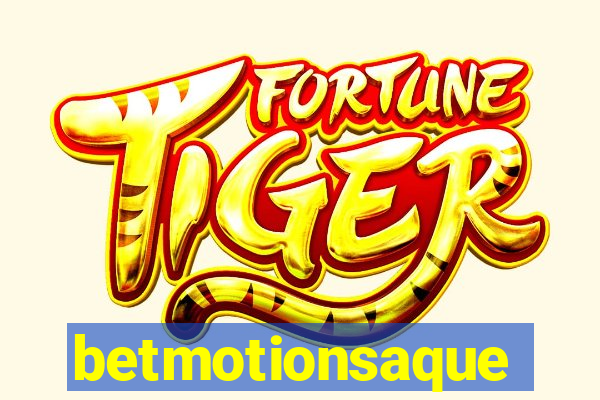 betmotionsaque