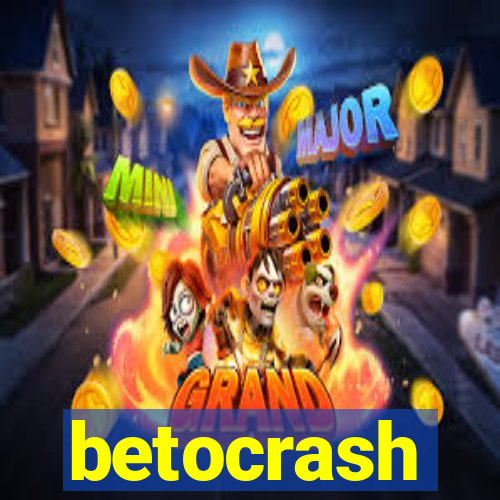 betocrash