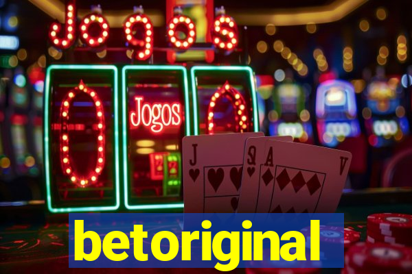 betoriginal