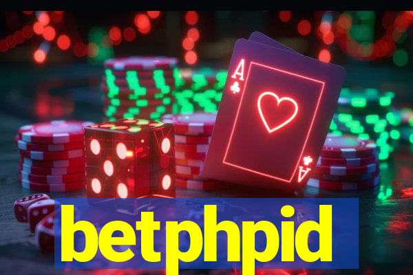 betphpid