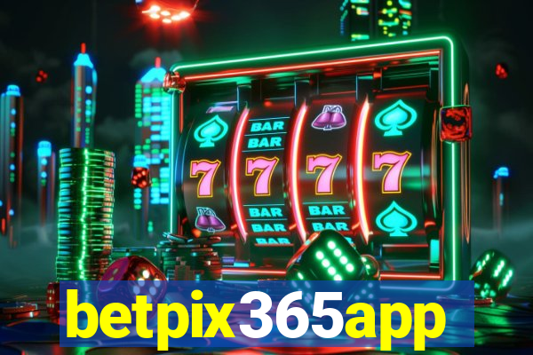 betpix365app