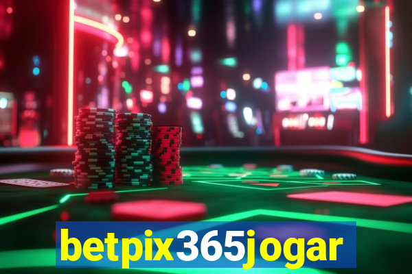 betpix365jogar