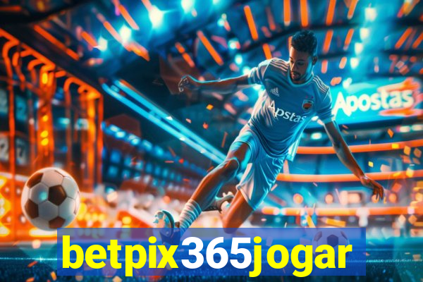 betpix365jogar