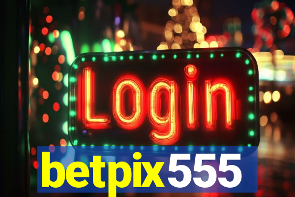 betpix555
