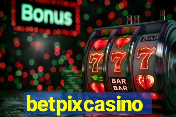 betpixcasino