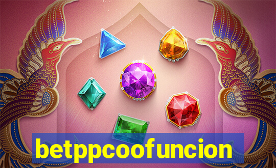 betppcoofuncion
