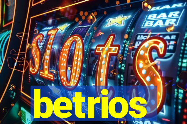 betrios