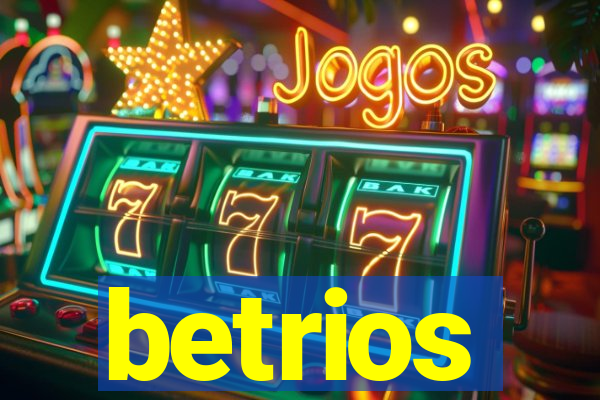 betrios