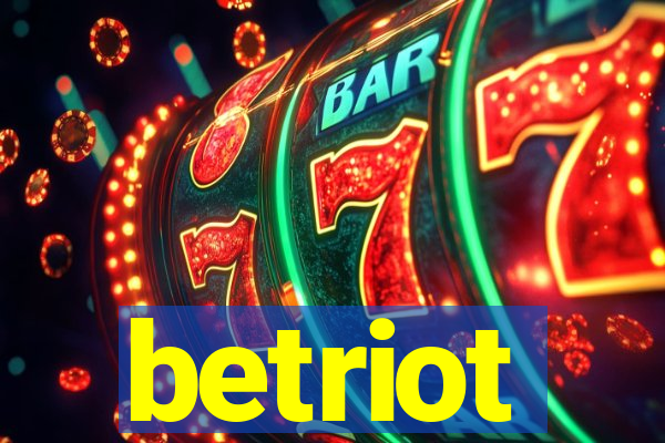 betriot