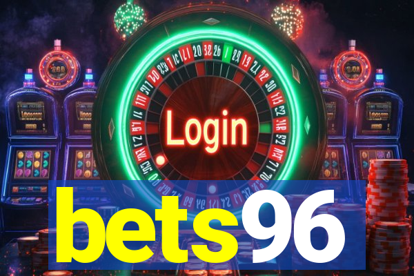 bets96