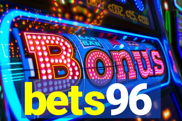 bets96