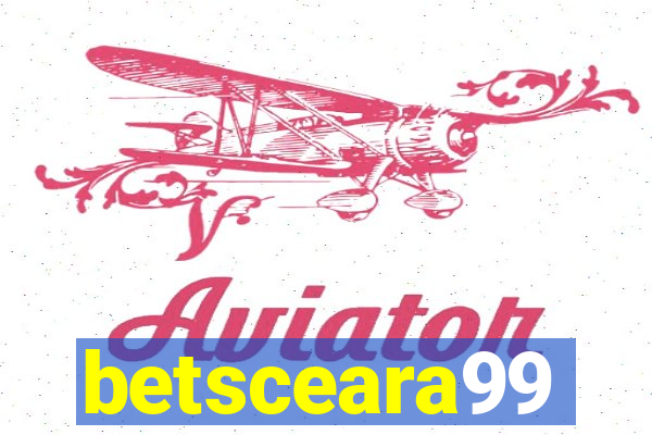 betsceara99