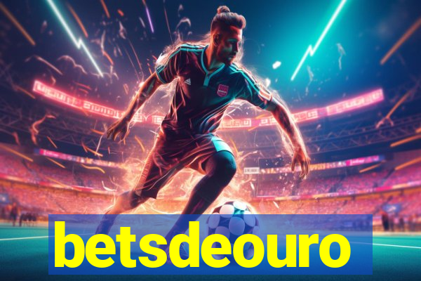 betsdeouro