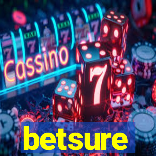 betsure
