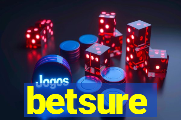 betsure