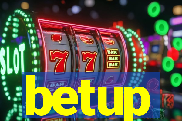 betup