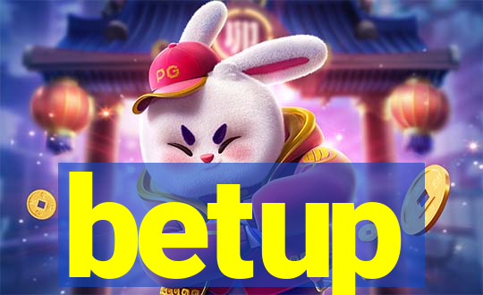 betup