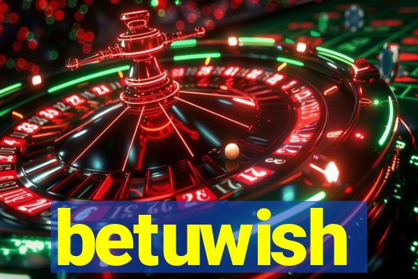 betuwish