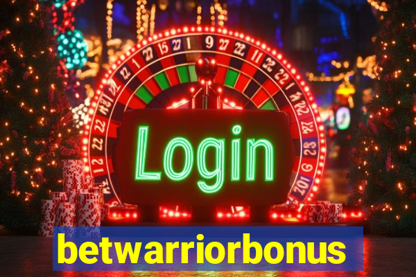 betwarriorbonus