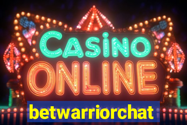betwarriorchat
