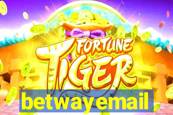 betwayemail