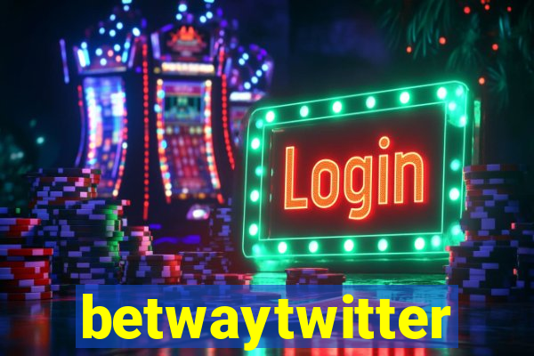 betwaytwitter