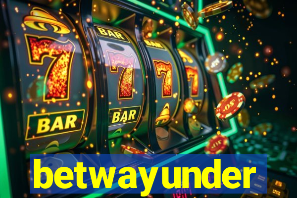 betwayunder