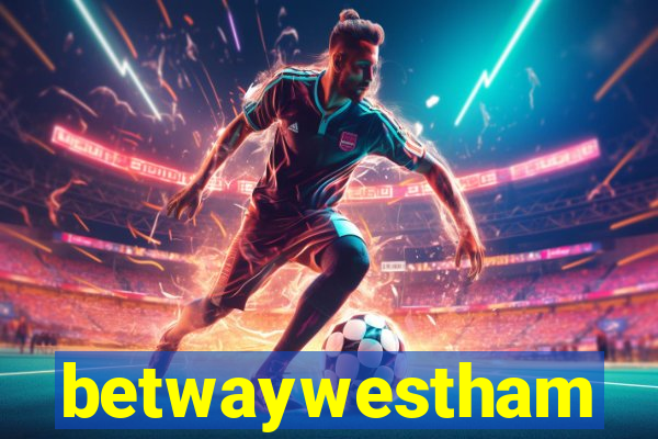 betwaywestham