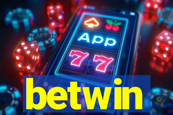 betwin
