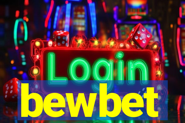 bewbet